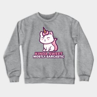 Kinda Sweet Mostly Sarcastic Crewneck Sweatshirt